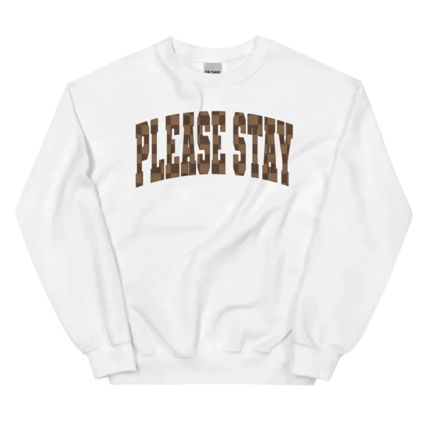 PLEASE STAY CHECKERED Unisex Sweatshirtd