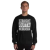 STRAIGHT OUTTA NEBRASKA Unisex Sweatshirt