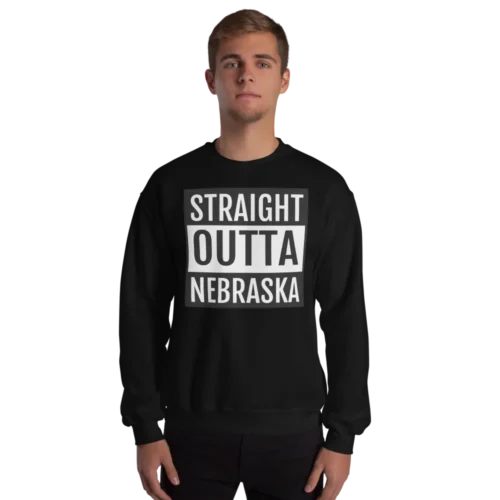 STRAIGHT OUTTA NEBRASKA Unisex Sweatshirt