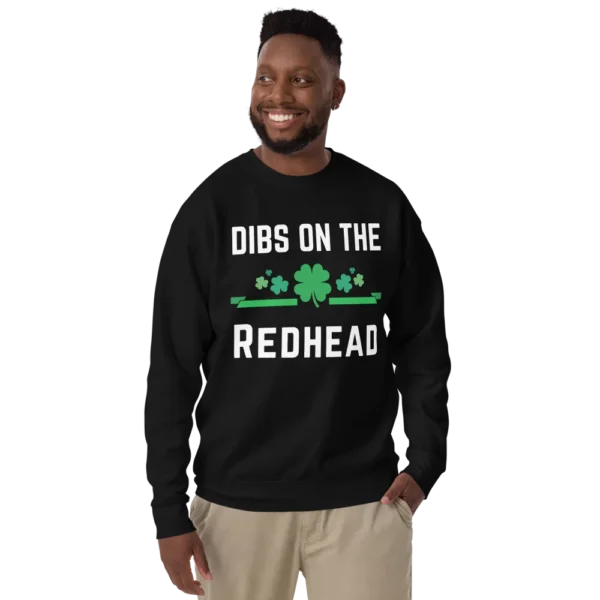 Dibs On The Redhead Unisex Premium Sweatshirt